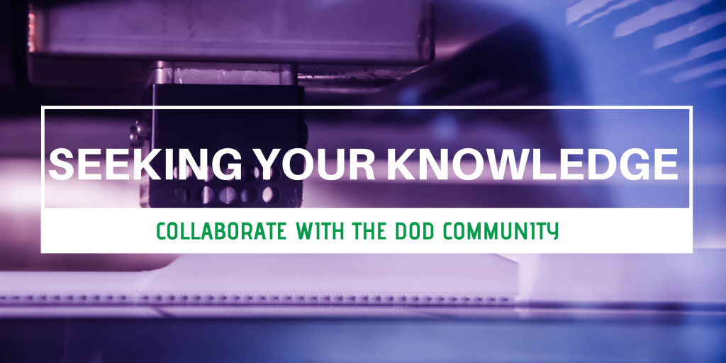 The Defense Logistics Agency (DLA) is evaluating whether 3D printing, a process commercial manufacturers use to produce everything from prosthetics to airplane parts, could lower the cost and reduce lead times for hard-to-source, obsolete, and back-ordered parts (source:  DLA).